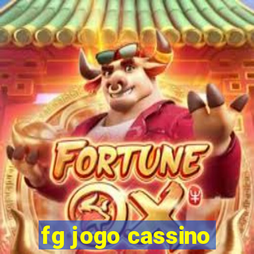 fg jogo cassino